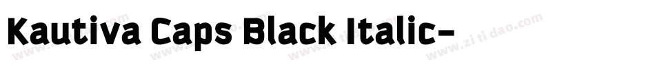 Kautiva Caps Black Italic字体转换